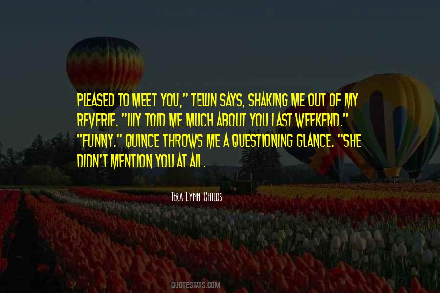 My Weekend Quotes #773933