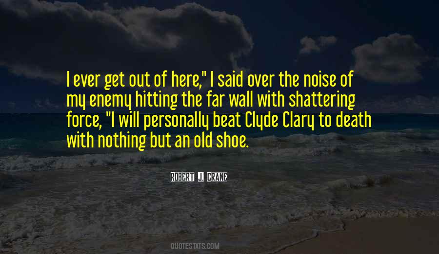 The Noise Quotes #1125003