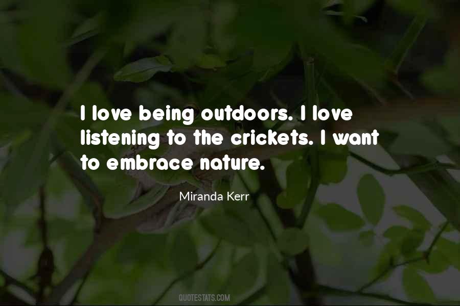 Love Being Outdoors Quotes #560632