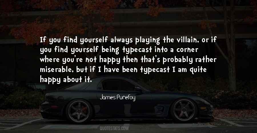 Always Been A Happy Quotes #190713