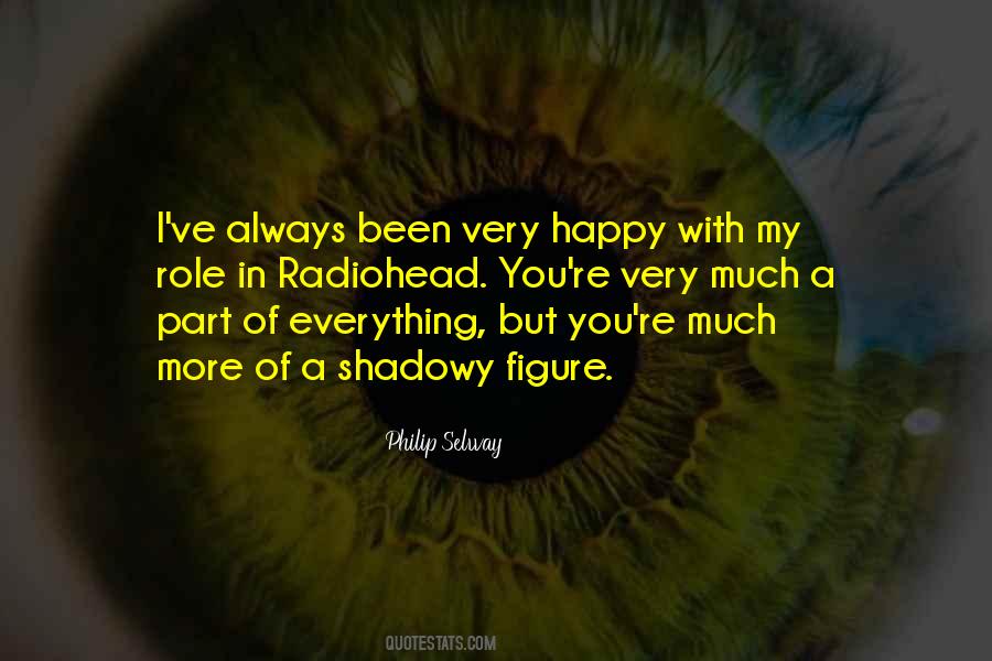 Always Been A Happy Quotes #252076