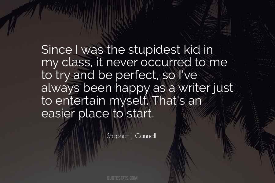 Always Been A Happy Quotes #451985