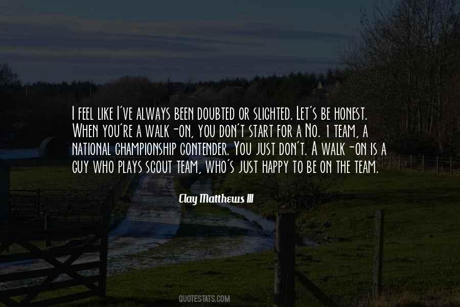 Always Been A Happy Quotes #541979