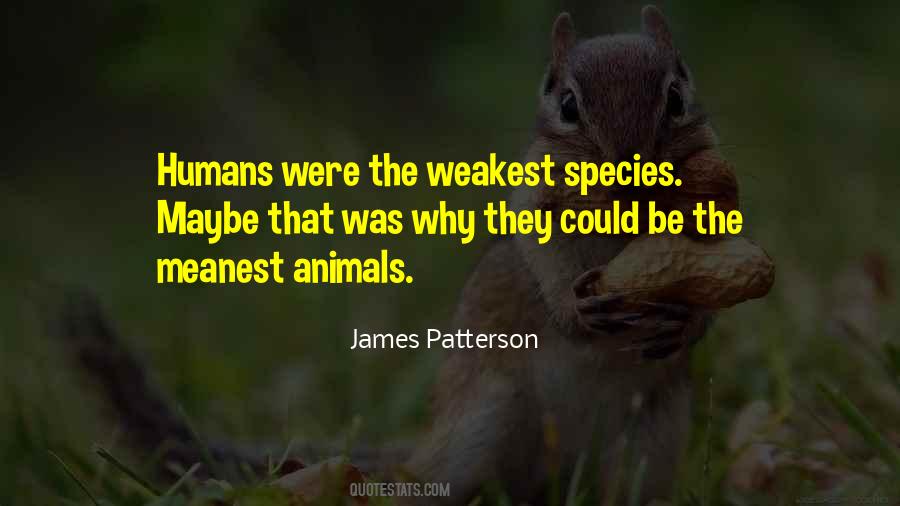 Quotes About Humans And Humanity #1716412