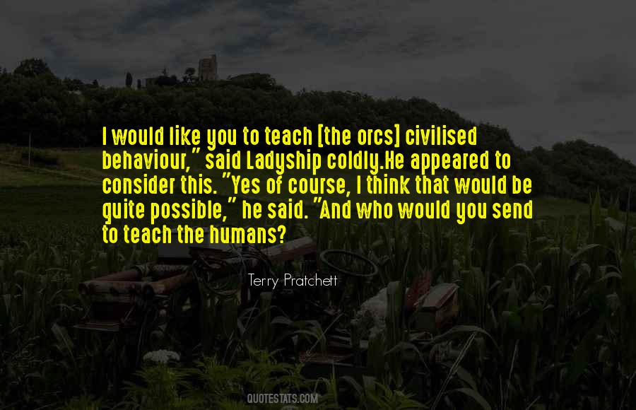 Quotes About Humans And Humanity #544906
