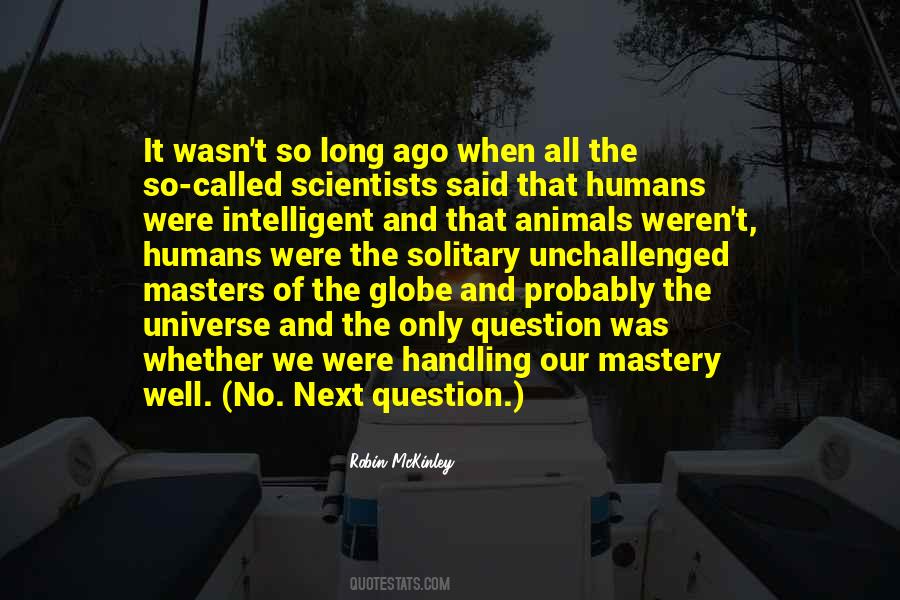 Quotes About Humans And Humanity #948318