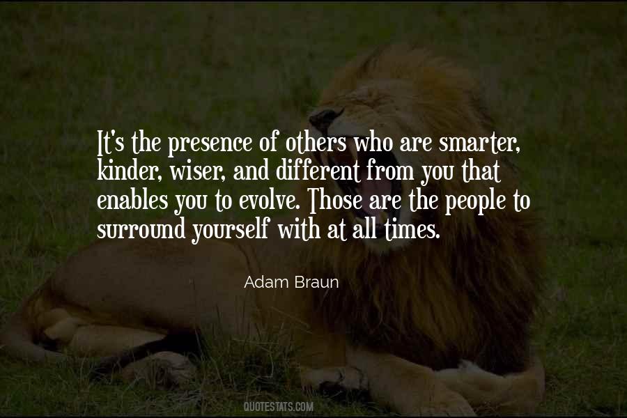 Surround Yourself With People Smarter Quotes #1775225