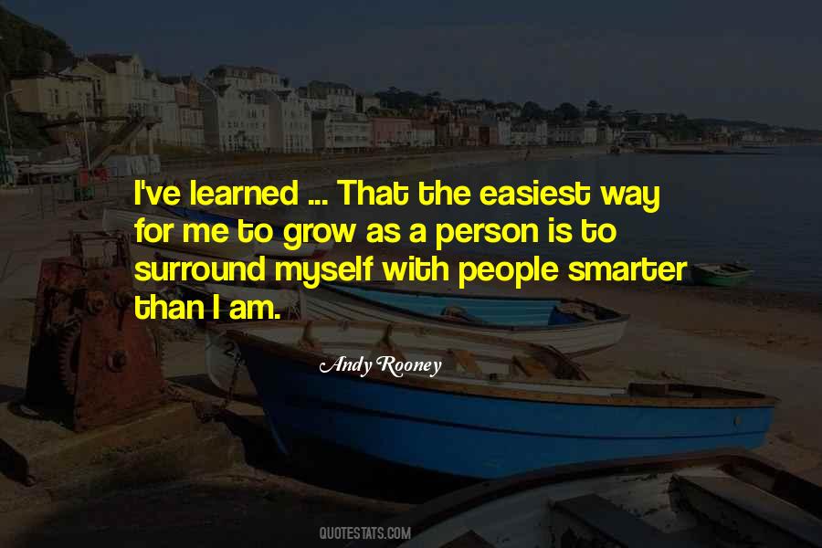 Surround Yourself With People Smarter Quotes #849178