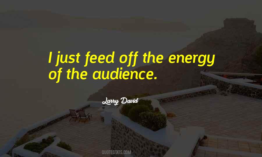 Energy Off Quotes #1542652