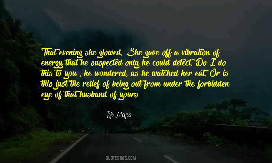 Energy Off Quotes #87214