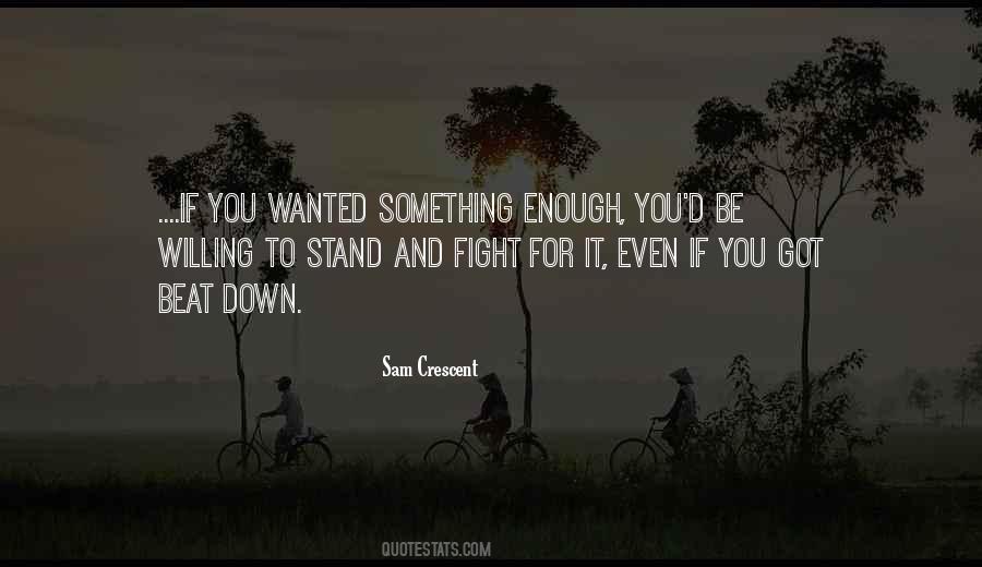 Got Something For You Quotes #1414309
