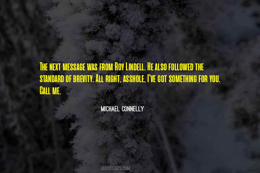 Got Something For You Quotes #1453986