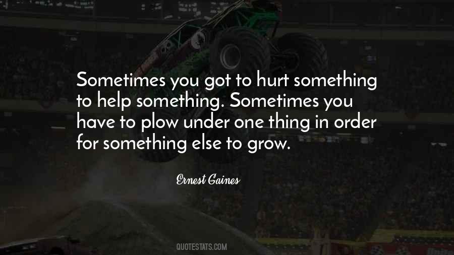 Got Something For You Quotes #1479571