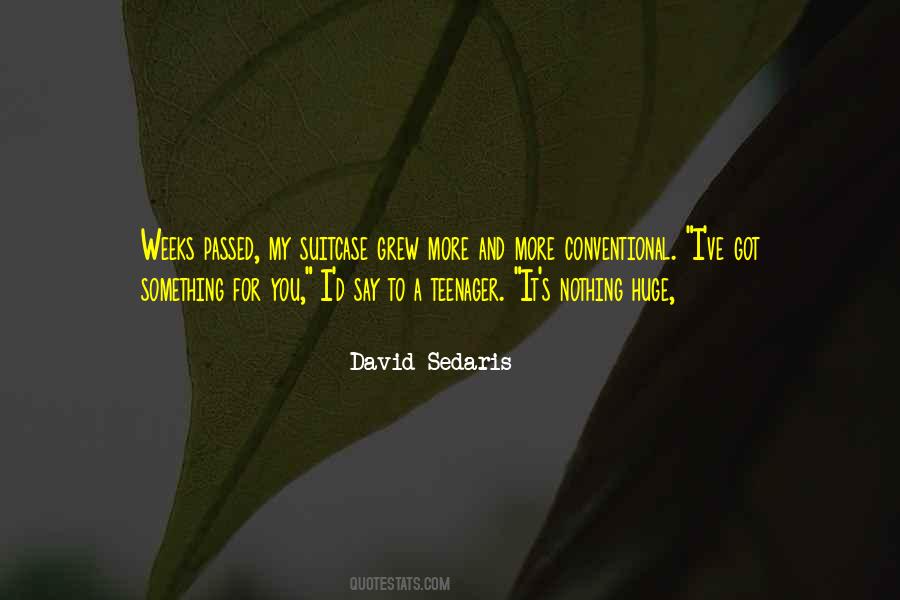 Got Something For You Quotes #247384