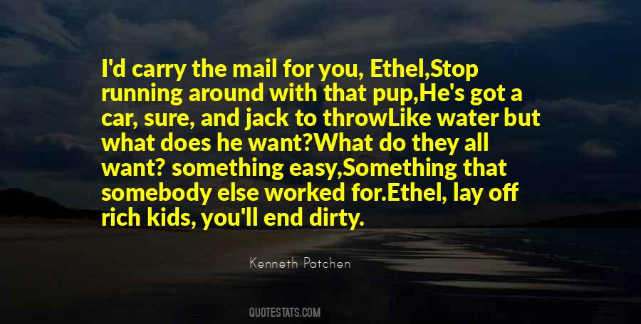 Got Something For You Quotes #44844