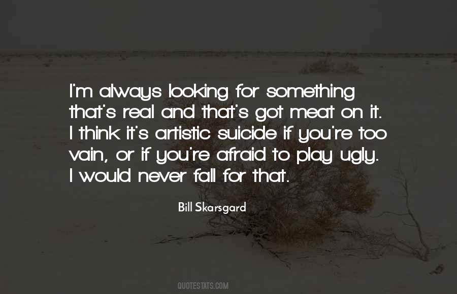 Got Something For You Quotes #544065