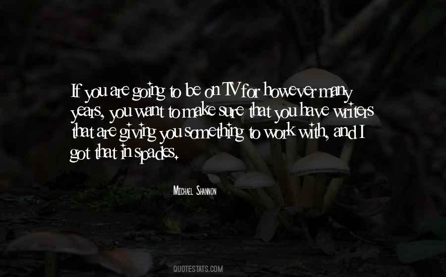 Got Something For You Quotes #873129