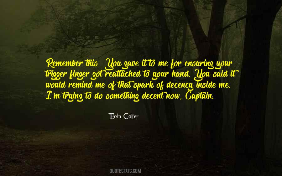 Got Something For You Quotes #956992