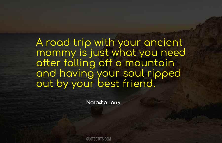 Just Need A Friend Quotes #1812461