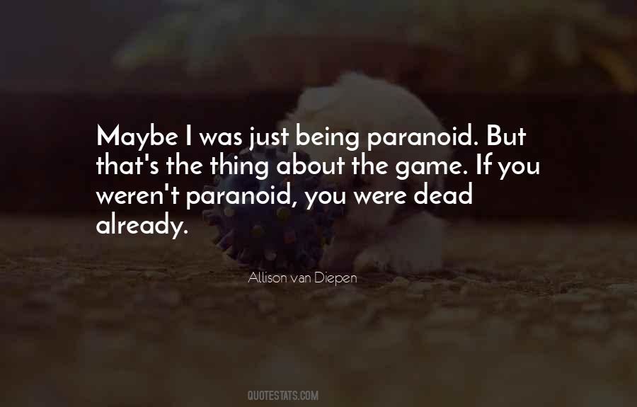 If I Was Dead Quotes #104393