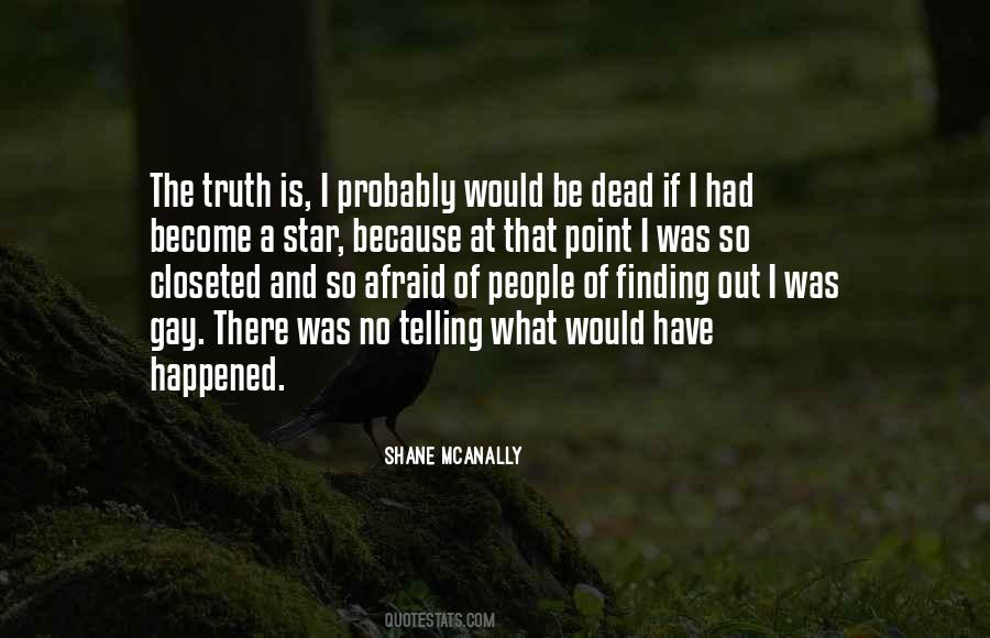 If I Was Dead Quotes #1057711