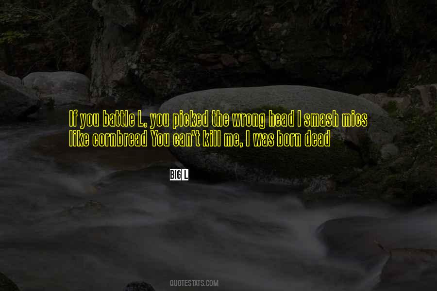If I Was Dead Quotes #364458
