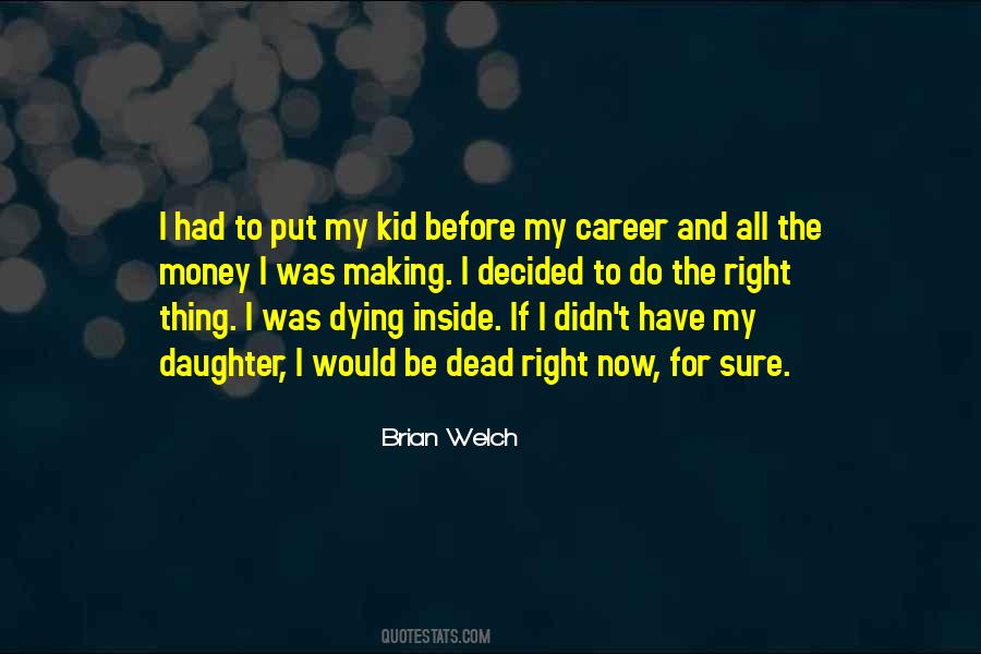If I Was Dead Quotes #39942