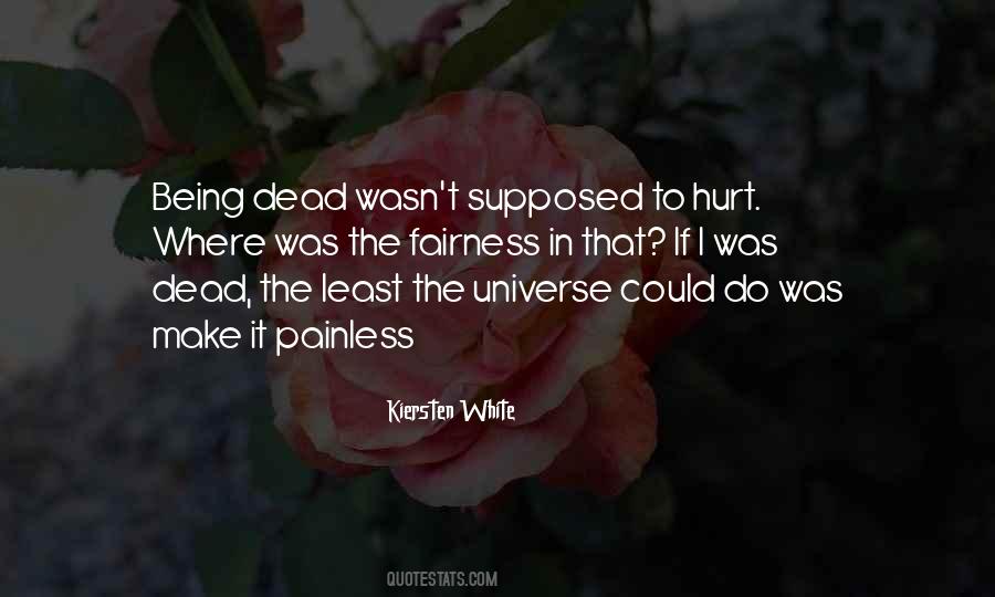 If I Was Dead Quotes #481193