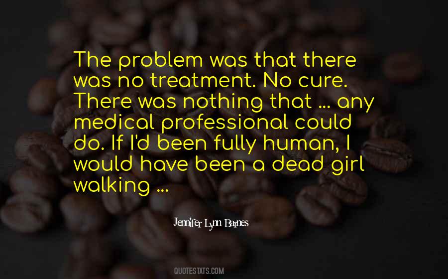 If I Was Dead Quotes #624220