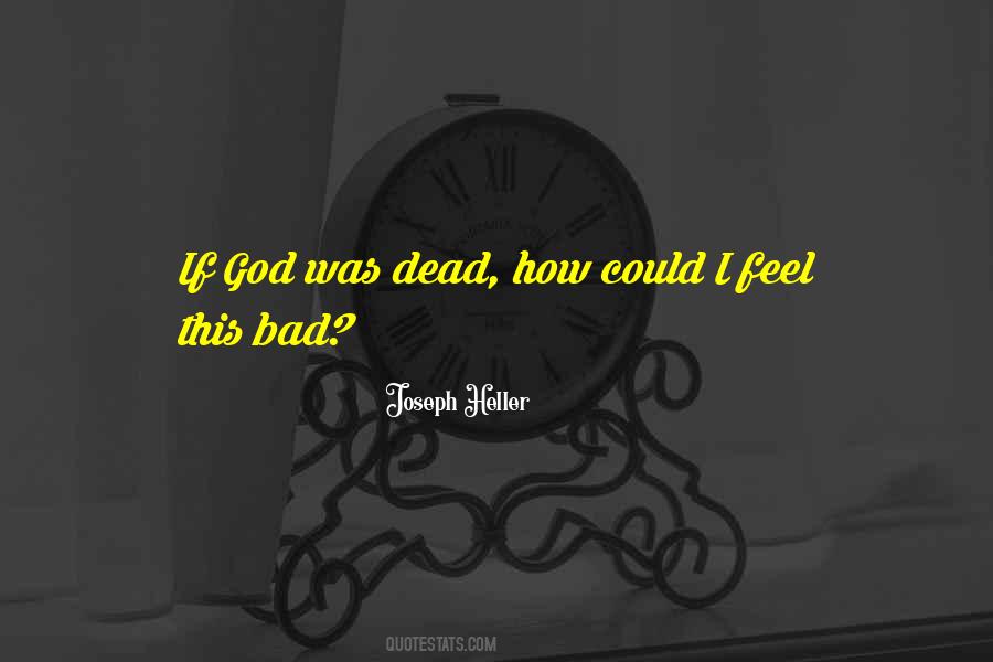 If I Was Dead Quotes #876372