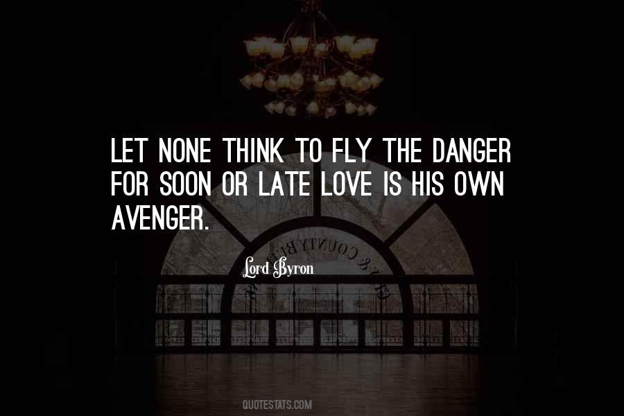 Love Fly Quotes #1667540