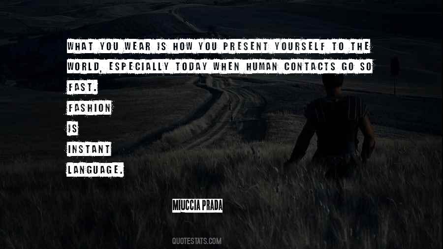 Quotes About How You Present Yourself #1061380