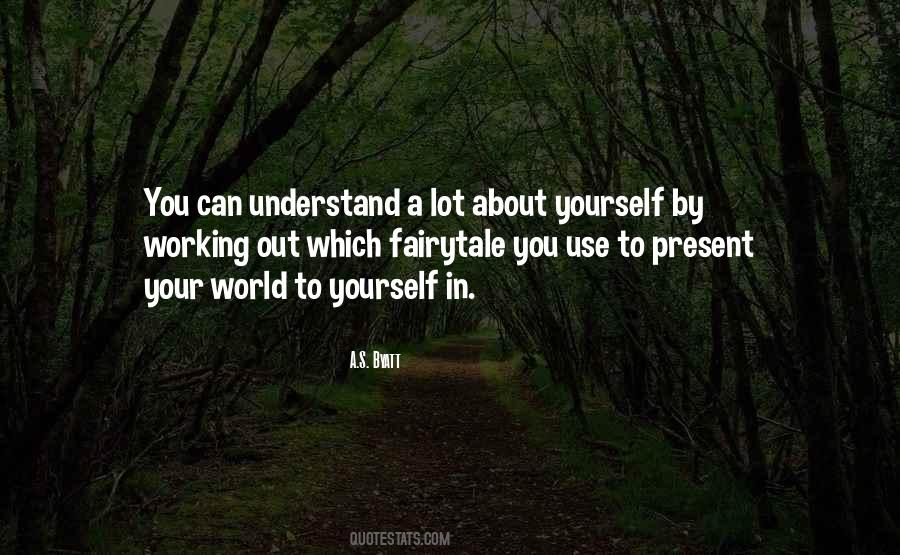 Quotes About How You Present Yourself #5254