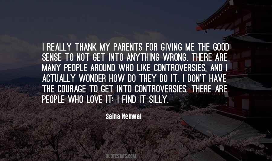 Thank You For Your Courage Quotes #1247142