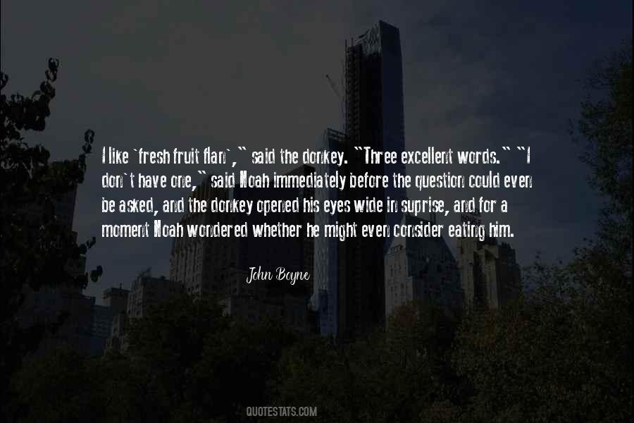 He Might Be The One Quotes #1015272