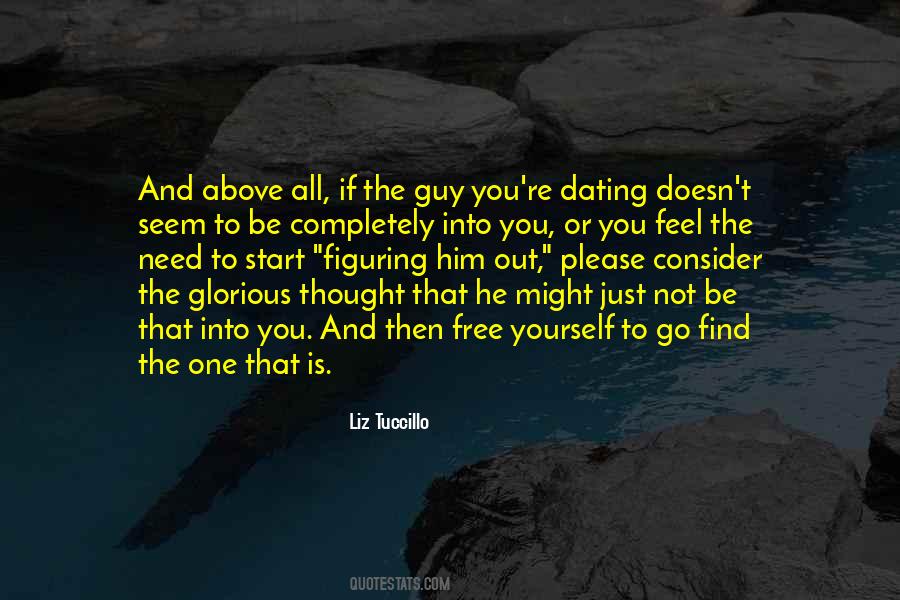 He Might Be The One Quotes #1550113