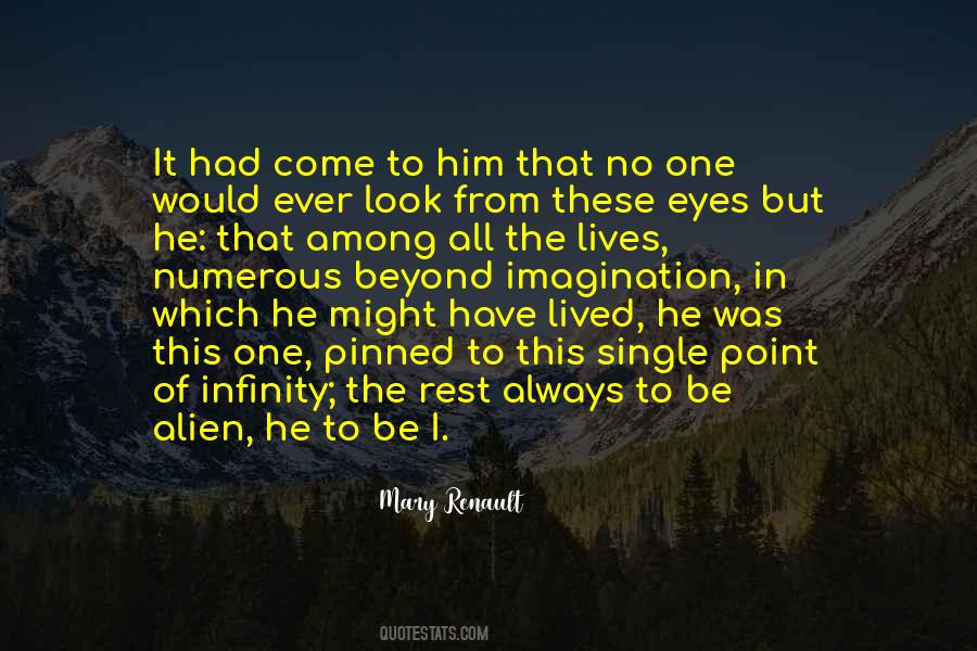 He Might Be The One Quotes #1639763