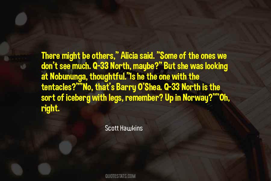 He Might Be The One Quotes #199481