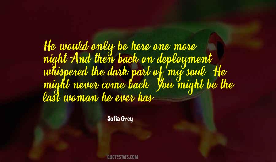 He Might Be The One Quotes #404345
