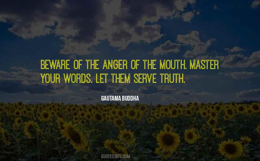 Anger Truth Quotes #147652