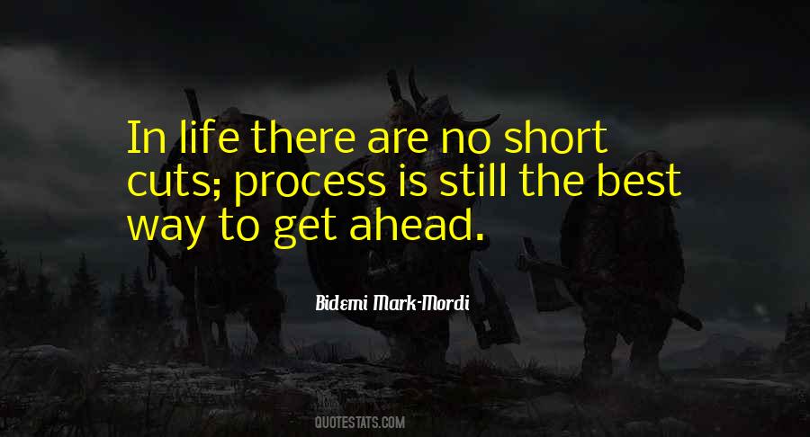 No Shortcuts In Life Quotes #1234204