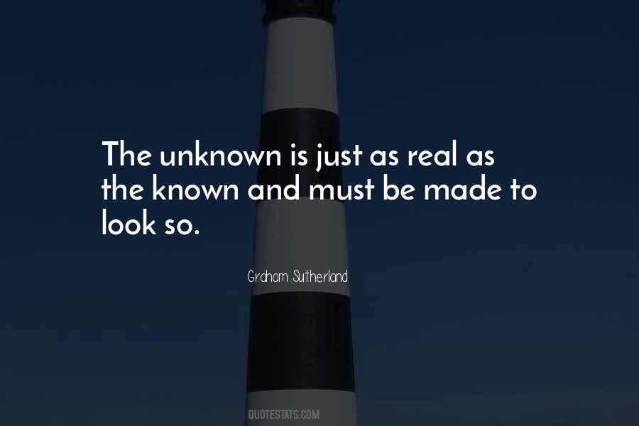 Quotes About The Known And Unknown #1246765