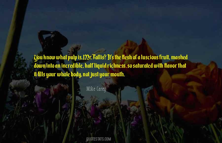 Your Body Is Incredible Quotes #1161652