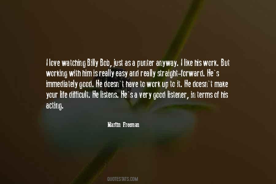 Not A Good Listener Quotes #420867