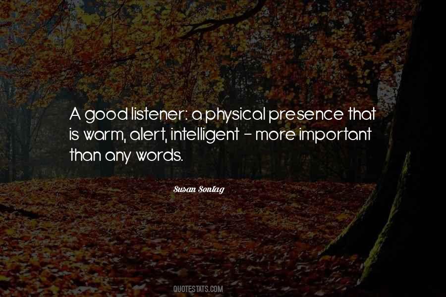 Not A Good Listener Quotes #490309