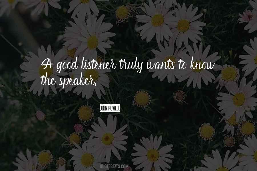 Not A Good Listener Quotes #734555