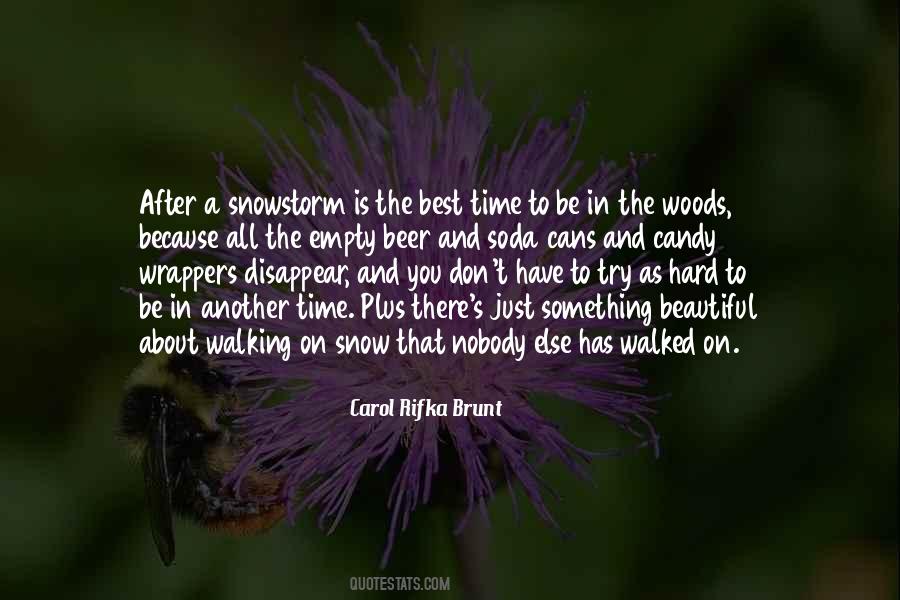 Walking Into The Woods Quotes #1103840