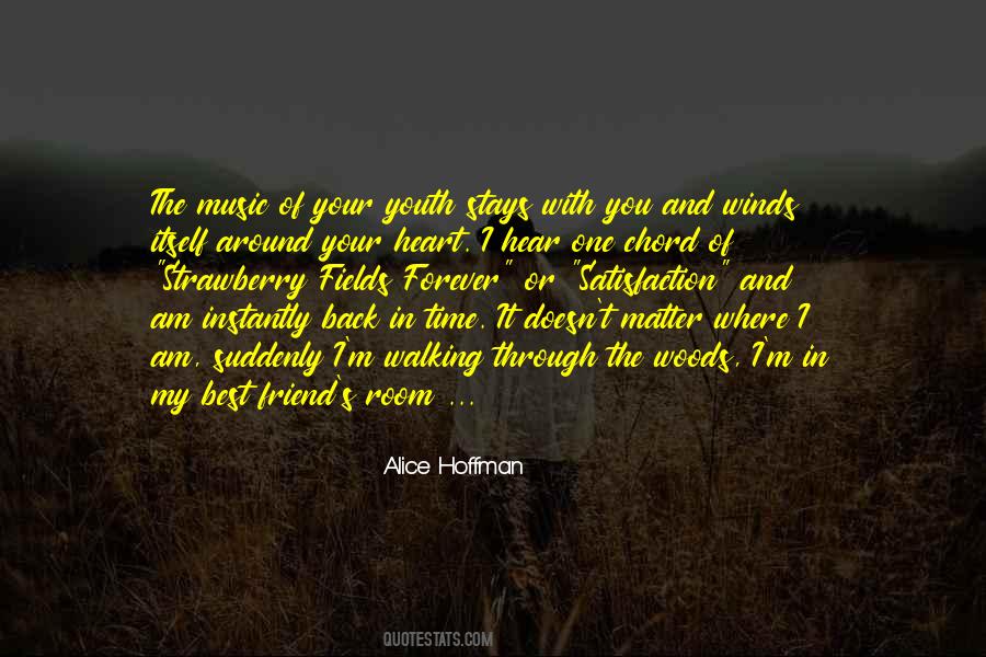 Walking Into The Woods Quotes #1151157
