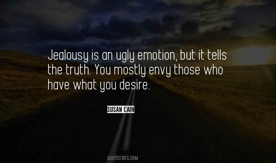 What You Desire Quotes #1636428