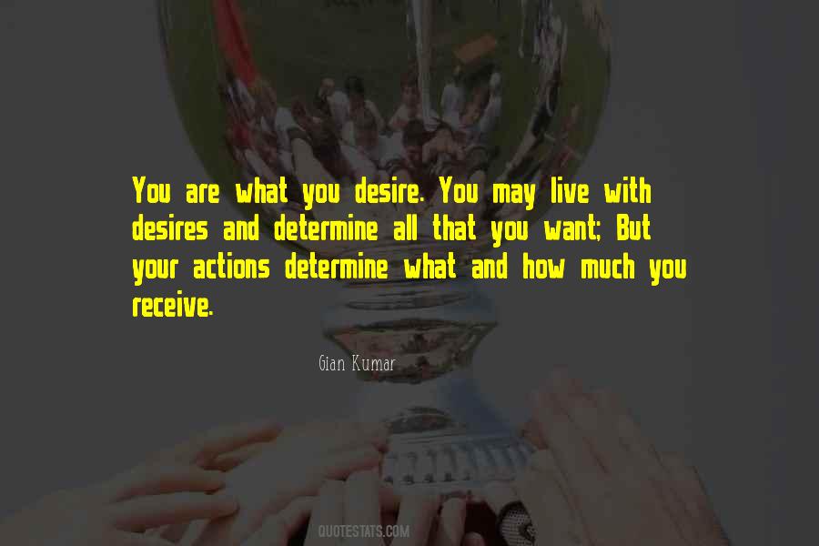 What You Desire Quotes #35923